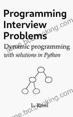 Programming Interview Problems: Dynamic Programming (with Solutions In Python)