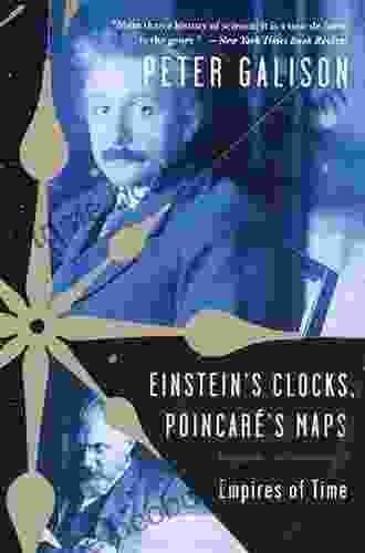 Einstein S Clocks And Poincare S Maps: Empires Of Time