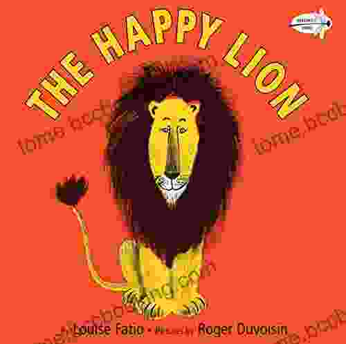 The Happy Lion Louise Fatio