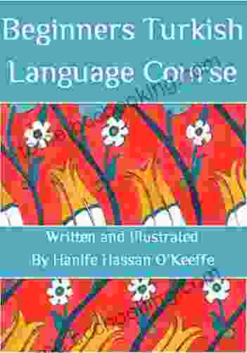 Beginners Turkish Language Course Hanife Hassan O Keeffe