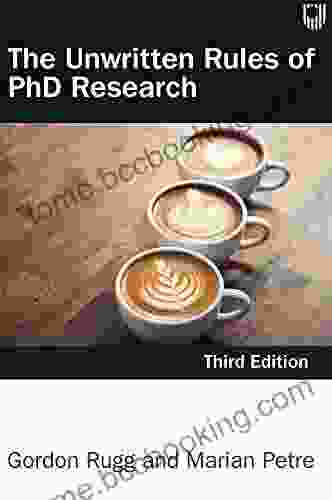 The Unwritten Rules Of PhD Research 3e