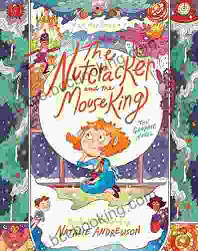 The Nutcracker And The Mouse King: The Graphic Novel