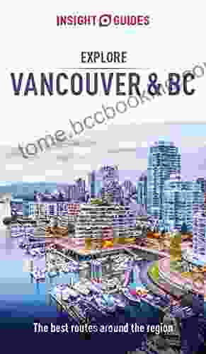 Insight Guides Explore Vancouver BC (Travel Guide EBook)