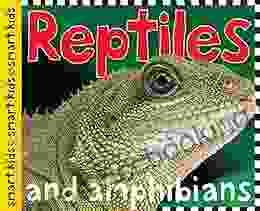 Smart Kids: Reptiles And Amphibians