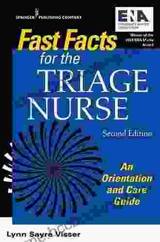 Fast Facts For The Triage Nurse Second Edition: An Orientation And Care Guide