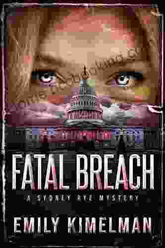 Fatal Breach (A Sydney Rye Mystery #14) (Sydney Rye Mysteries)