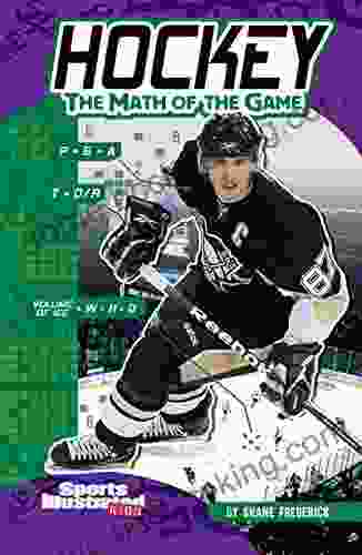Hockey: The Math Of The Game (Sports Math)