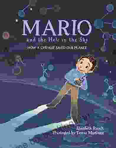 Mario And The Hole In The Sky: How A Chemist Saved Our Planet
