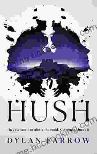 Hush: A Novel (The Hush 1)
