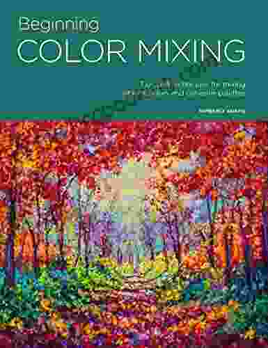 Portfolio: Beginning Color Mixing: Tips And Techniques For Mixing Vibrant Colors And Cohesive Palettes