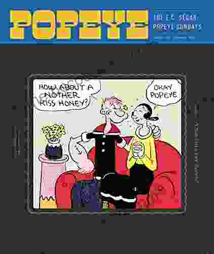 Popeye Vol 1: Olive Oyl And Her Sweety (The E C Segar Popeye Sundays)