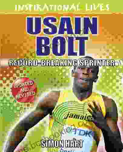Inspirational Lives: Usain Bolt Simon Hart