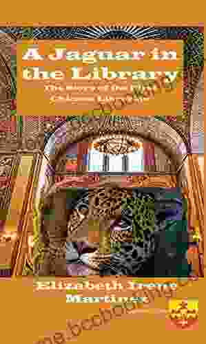 A Jaguar In The Library: The Story Of The First Chicana Librarian