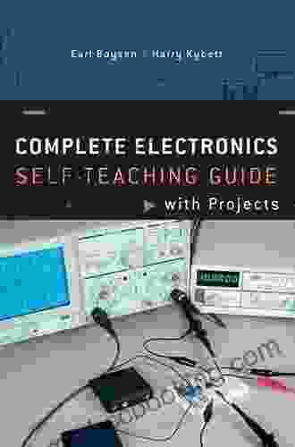 Complete Electronics Self Teaching Guide With Projects