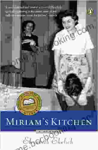 Miriam S Kitchen: A Memoir Elizabeth Ehrlich