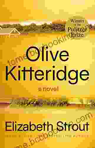 Olive Kitteridge: Fiction Elizabeth Strout