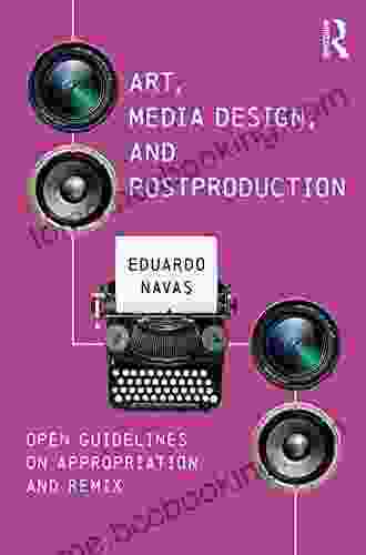 Art Media Design And Postproduction: Open Guidelines On Appropriation And Remix