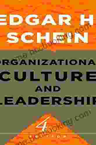 Organizational Culture And Leadership (The Jossey Bass Business Management Series)