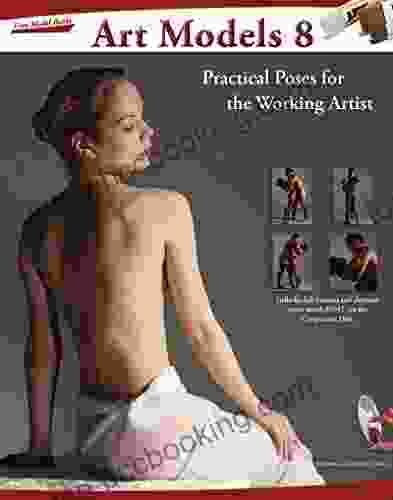 Art Models 8: Practical Poses For The Working Artist (Art Models Series)