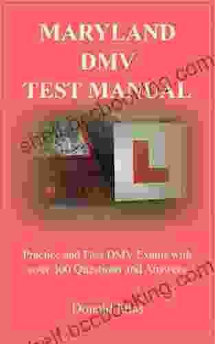 WISCONSIN DMV TEST MANUAL: Practice And Pass DMV Exams With Over 300 Questions And Answers