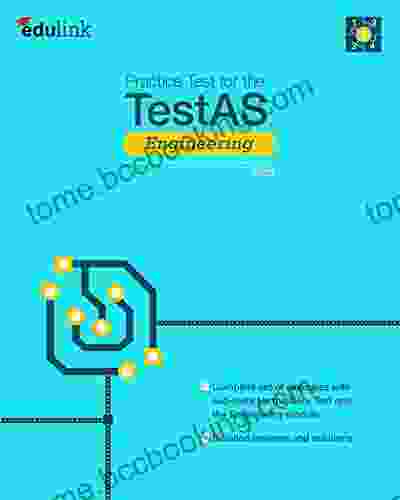 Practice Test For The TestAS Core Test And Engineering (Preparation For The TestAS Engineering 2024 5)