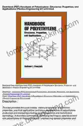 Handbook Of Polyethylene: Structures: Properties And Applications (Plastics Engineering 57)