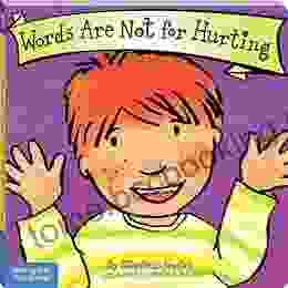 Words Are Not For Hurting (Board Book) (Best Behavior Series)
