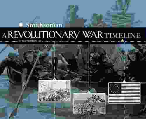 A Revolutionary War Timeline (War Timelines)