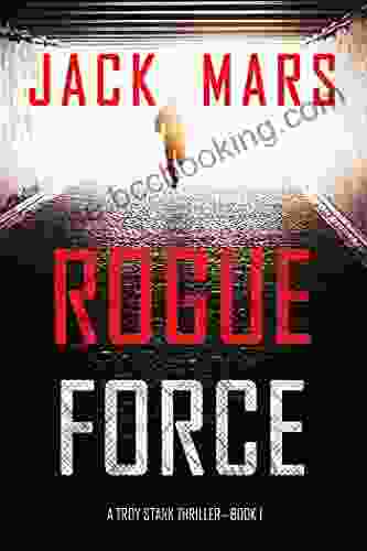 Rogue Force (A Troy Stark Thriller #1)