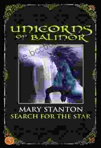 Unicorns Of Balinor: Search For The Star (Book Five)
