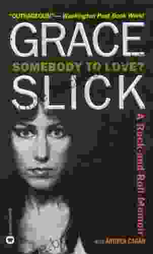 Somebody To Love?: A Rock And Roll Memoir