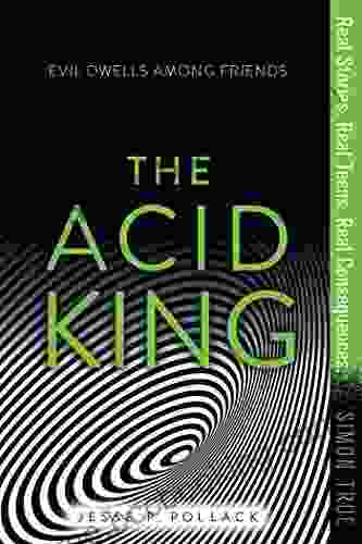 The Acid King (Simon True)