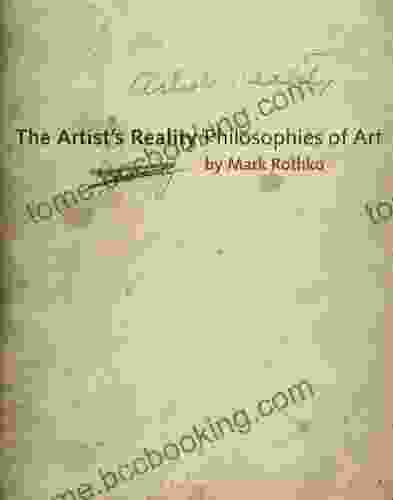 The Artist S Reality: Philosophies Of Art