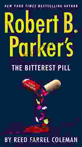 Robert B Parker S The Bitterest Pill (A Jesse Stone Novel 18)