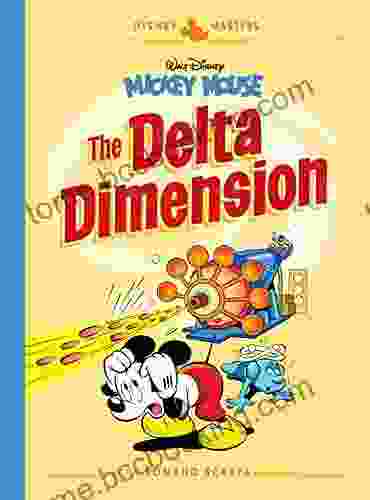 Disney Masters Vol 1: Walt Disney S Mickey Mouse: The Delta Dimension (The Disney Masters Collection 0)