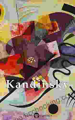 Delphi Works Of Wassily Kandinsky US (Illustrated) (Masters Of Art 12)