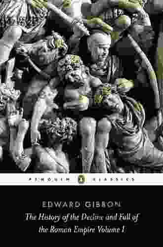 The History Of The Decline And Fall Of The Roman Empire (Penguin Classics)