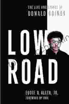 Low Road: The Life And Legacy Of Donald Goines