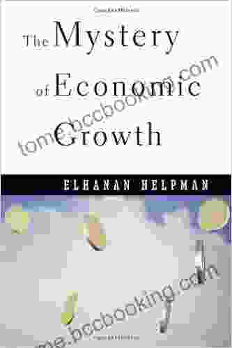 The Mystery Of Economic Growth