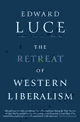 The Retreat Of Western Liberalism