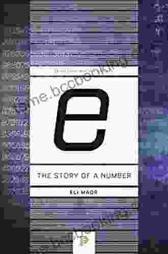E: The Story Of A Number (Princeton Science Library 72)