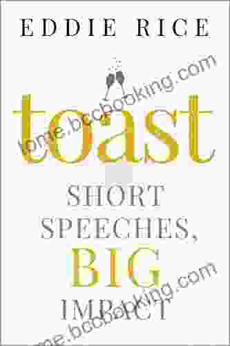 Toast: Short Speeches Big Impact