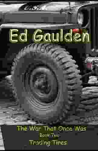 Trading Tires Ed Gaulden