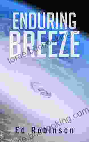Enduring Breeze: A Trawler Trash Novel (Meade Breeze Adventure 10)