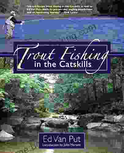 Trout Fishing In The Catskills