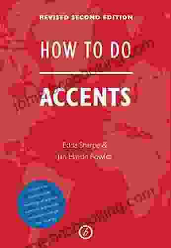 How To Do Accents (The Actor S Toolkit)