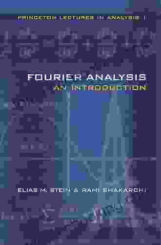 Fourier Analysis: An Introduction (Princeton Lectures In Analysis 1)