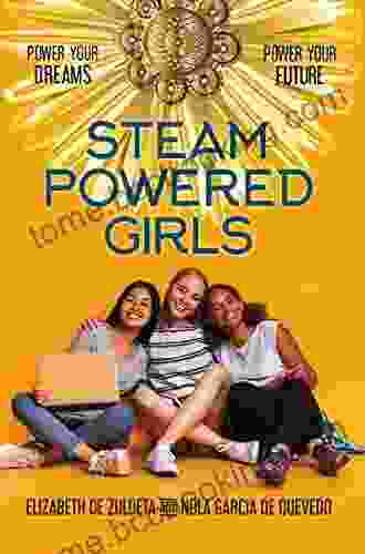 STEAM Powered Girls: Power Your Dreams Power Your Future