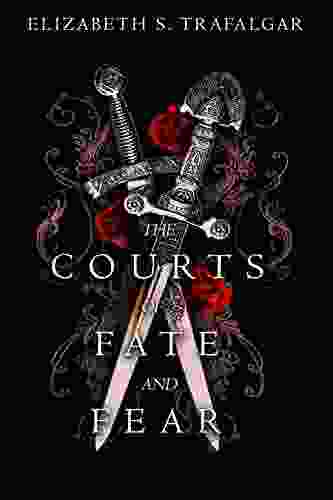 The Courts Of Fate And Fear