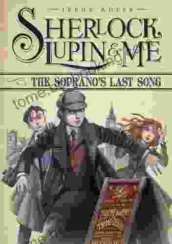 The Soprano S Last Song (Sherlock Lupin And Me 2)